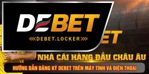 đăng ký DEBET